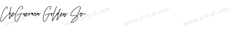 CheGuevara Golden Se字体转换 CheGuevara Golden Se字体转换